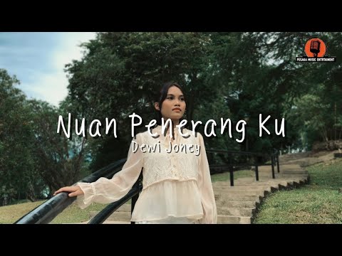 Nuan Penerang Ku by Dewi Joney (Official Music Video)