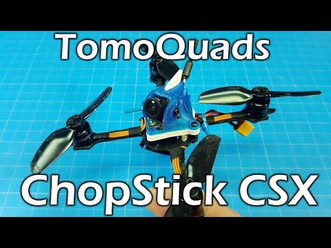 ChopStick CSX - TomoQuads RaceFrame - UCBGpbEe0G9EchyGYCRRd4hg