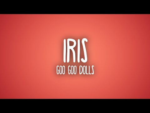 Goo Goo Dolls - Iris (Sub. Español + Lyrics)