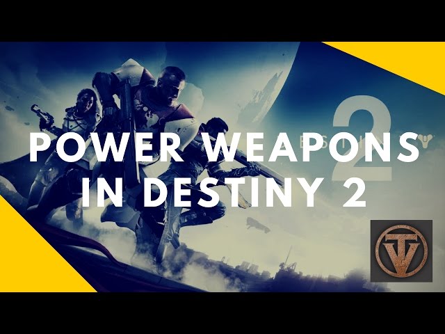 What Is A Power Weapon In Destiny 2?