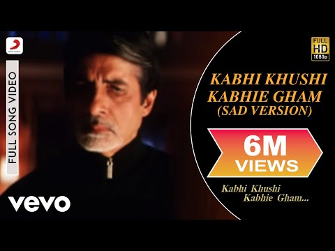 Kabhi Khushi Kabhie Gham - Sad Version | Shahrukh Khan - UC3MLnJtqc_phABBriLRhtgQ