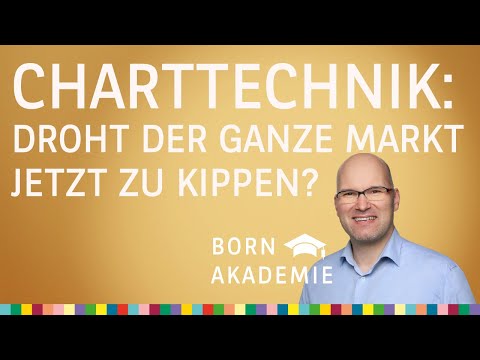 Charttechnik: Droht jetzt der ganze Markt zu kippen? – BORN Akademie vom 20.11.2024