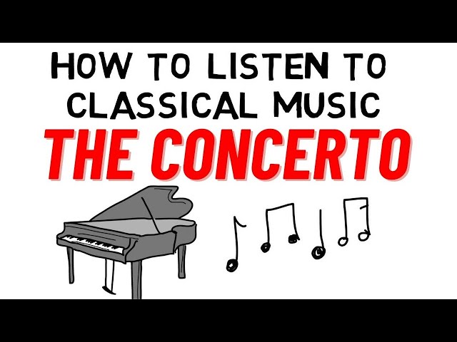 How to Appreciate Classical Concertos