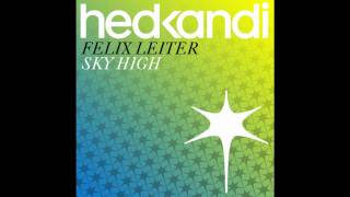 Felix Leiter - Sky High (Instrumental Mix)