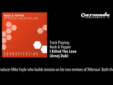 Nash & Pepper - I Killed The Love (Arnej Dub) - UCGZXYc32ri4D0gSLPf2pZXQ