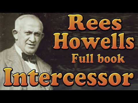 Full Audiobook: Intercessor by Reese Howells