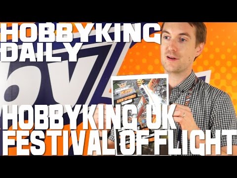 HobbyKing Festival Of Flight - HobbyKing Daily - UCkNMDHVq-_6aJEh2uRBbRmw