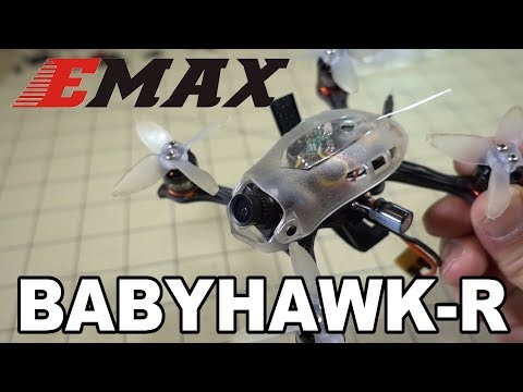 EMAX Babyhawk-R Initial Review  - UCnJyFn_66GMfAbz1AW9MqbQ