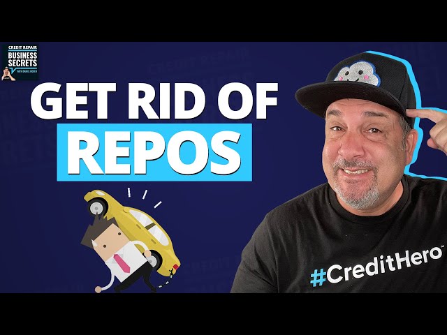 How to Remove Repos from Your Credit Report