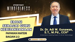 <span>Emosi Sebagai Guru Kebijaksanaan - Diskusi dan Paparan Materi (Bagian 2/2)</span>