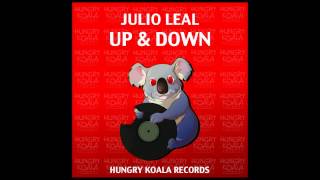 Julio Leal - Up & Down (Original Mix)