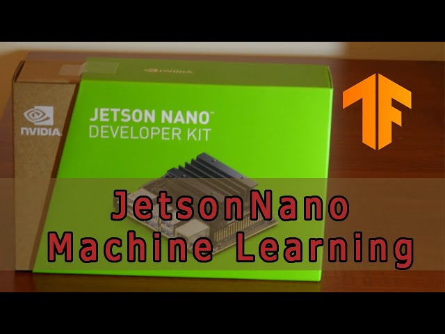 How to Install TensorFlow on the Jetson Nano