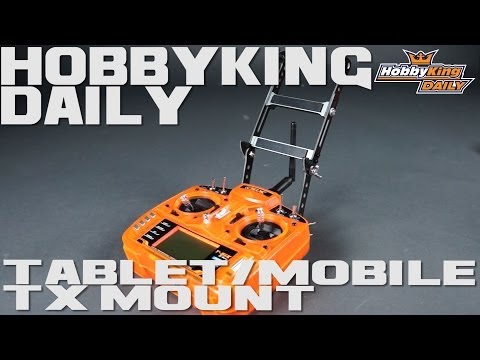 HobbyKing Daily - Tablet To Transmitter Mounting System - UCkNMDHVq-_6aJEh2uRBbRmw