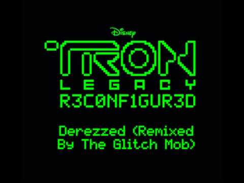 01 Derezzed (Remixed by The Glitch Mob) Tron: R3CONFIGUR3D