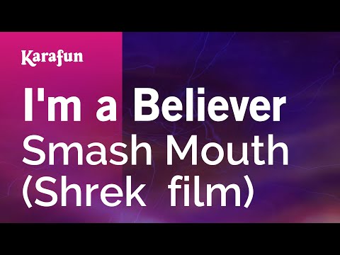 Karaoke I'm A Believer (From Shrek movie soundtrack) - Smash Mouth * - UCbqcG1rdt9LMwOJN4PyGTKg