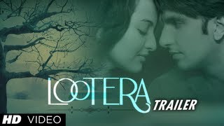 Lootera New Theatrical Trailer (Official)