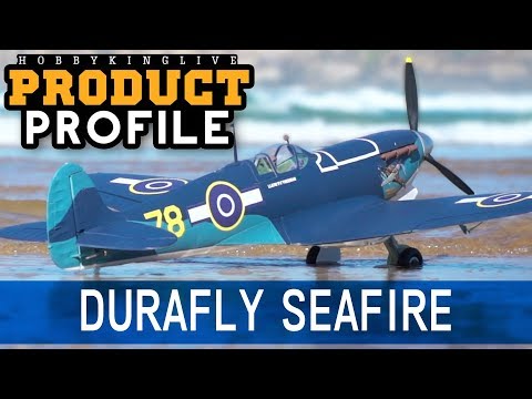 Durafly Supermarine Seafire MKIIB 1100mm - HobbyKing Product Profile - UCkNMDHVq-_6aJEh2uRBbRmw