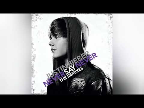 Justin Bieber - Never Say Never ft. Jaden Smith [Audio]