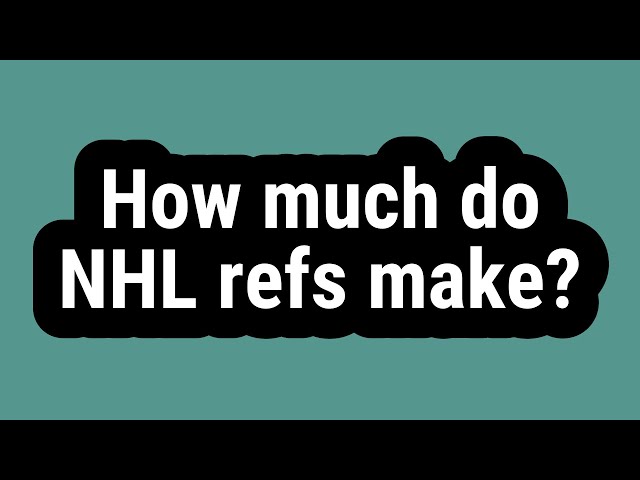 How Much Do NHL Refs Make Per Game?