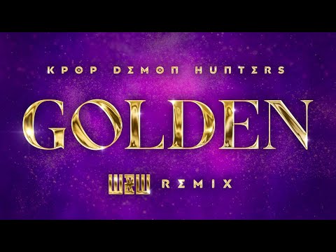 HUNTR/X (Huntrix) – Golden (W&W Festival Mix) | KPop Demon Hunters