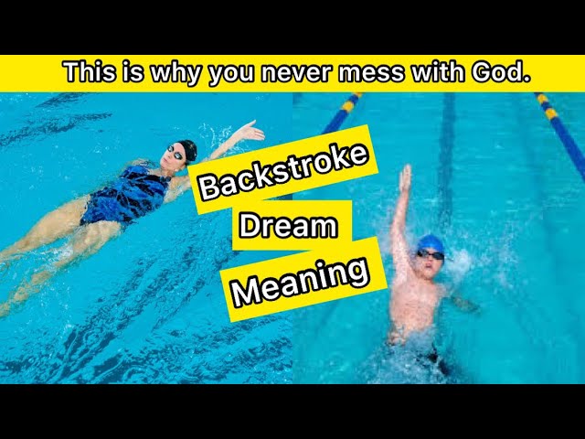 What Does It Mean To Dream About Backstroke?