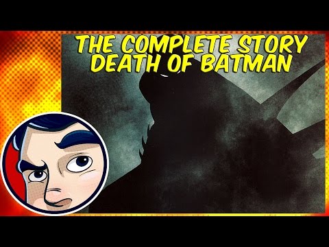 Death of Batman "What Happened to the Caped Crusader" - Complete Story - UCmA-0j6DRVQWo4skl8Otkiw