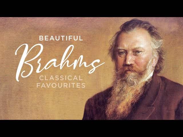 The Beauty of Brahms’ Classical Music