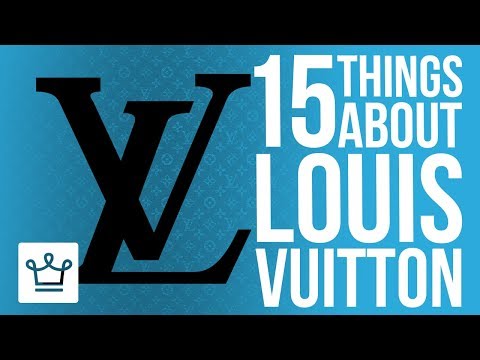 15 Things You Didn't Know About LOUIS VUITTON - UCNjPtOCvMrKY5eLwr_-7eUg