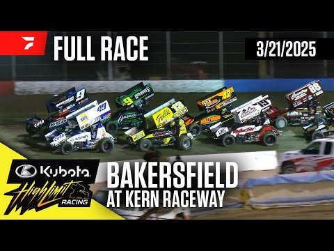 FULL RACE: Kubota High Limit Racing at Bakersfield at Kern Raceway 3/21/2025 - dirt track racing video image