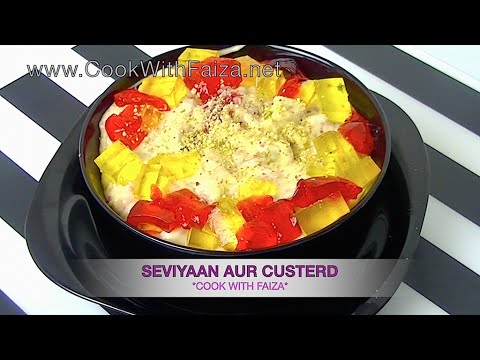 SEVIYAN AUR CUSTARD *COOK WITH FAIZA* - UCR9WXUxcp0bR9OWi5ersIHw