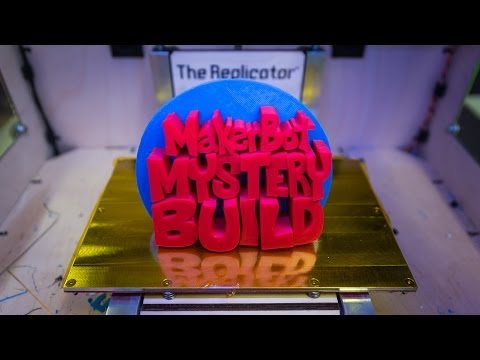 MakerBot Mystery Build: The 24-Hour Print - UCiDJtJKMICpb9B1qf7qjEOA