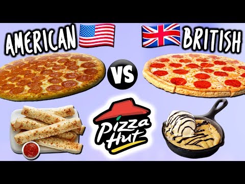 AMERICAN vs. BRITISH Pizza Hut Food - UCYRDdicBXeo2zYB6Lg-oK7w