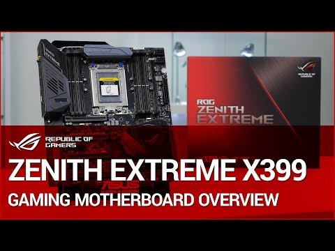 ROG Zenith Extreme Gaming Motherboard Overview - UChSWQIeSsJkacsJyYjPNTFw