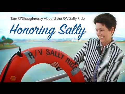 Honoring Sally: Tam O’Shaughnessy Aboard the R/V Sally Ride - UCh6KFtW4a4Ozr81GI1cxaBQ