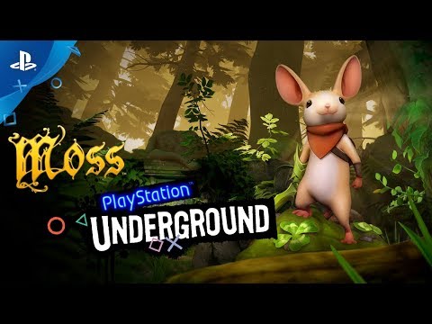 Moss - PS VR Gameplay | PlayStation Underground - UC-2Y8dQb0S6DtpxNgAKoJKA