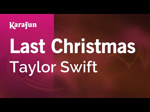 Karaoke Last Christmas - Taylor Swift * - UCbqcG1rdt9LMwOJN4PyGTKg