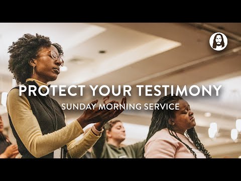 Protect Your Testimony  Michael Koulianos  Sunday Morning Service