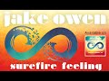 MV เพลง Surefire Feeling - Jake Owen