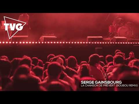 Serge Gainsbourg - La Chanson De Prévert (Boubou Remix) - UCouV5on9oauLTYF-gYhziIQ