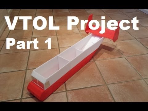 RC VTOL Project Part 1 - Intro - UC67gfx2Fg7K2NSHqoENVgwA