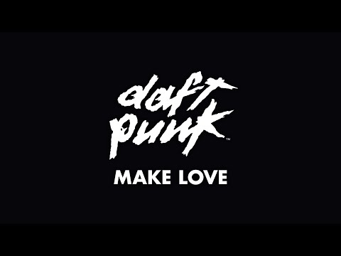 Daft Punk - Make Love (Official Visualizer)