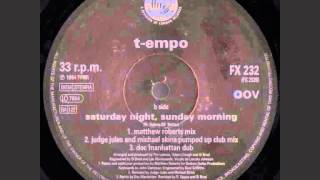 T-Empo - Saturday Night, Sunday Morning (Doc Manhattan Dub)