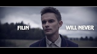 FILIN - Will Never (Official video)
