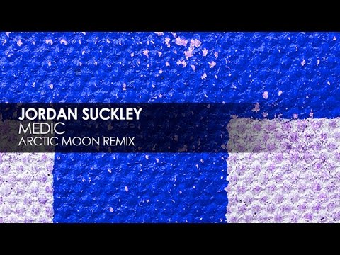 Jordan Suckley - Medic (Arctic Moon Remix) - UCvYuEpgW5JEUuAy4sNzdDFQ