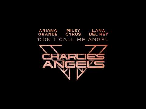 Ariana Grande - Don't Call Me Angel (Clean) ft Miley Cyrus & Lana Del Rey [Official] [KOTA]