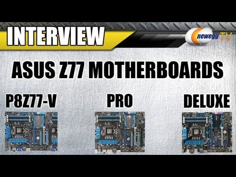 Newegg TV: ASUS Z77 Motherboards Detailed - Mainstream Channel Boards - UCJ1rSlahM7TYWGxEscL0g7Q