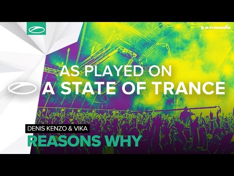 Denis Kenzo & Vika - Reasons Why [A State Of Trance 780] - UCalCDSmZAYD73tqVZ4l8yJg