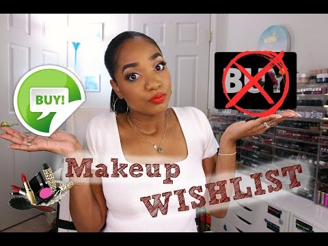 BUY or NO BUY | Makeup Products on my WISHLIST & NO BUY LIST -- Episode 2 - UCPWE8QVTHPLqYaCOuqWNvIw