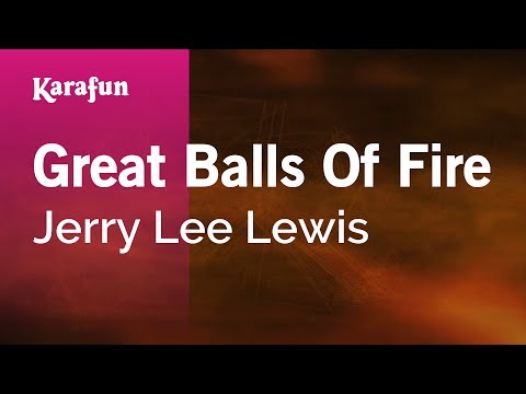 Karaoke Great Balls Of Fire - Jerry Lee Lewis * - UCbqcG1rdt9LMwOJN4PyGTKg