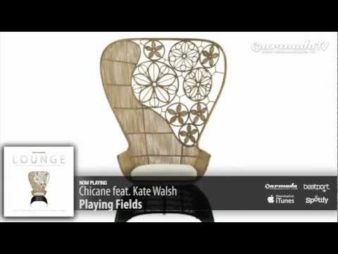 Chicane feat. Kate Walsh - Playing Fields (Armada Lounge Vol. 5) - UCGZXYc32ri4D0gSLPf2pZXQ